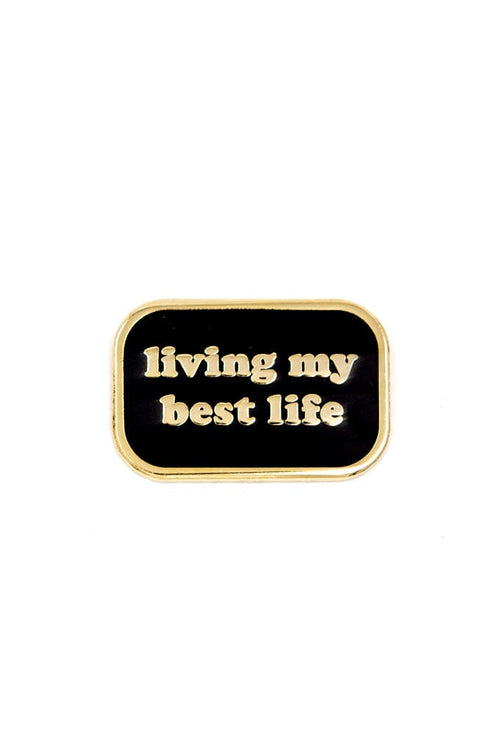 Living My Best Life Enamel Pin - Noctex - These Are Things Faire Enamel Pin